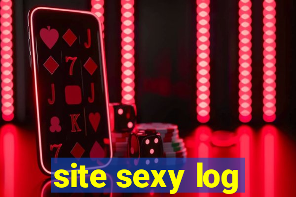 site sexy log